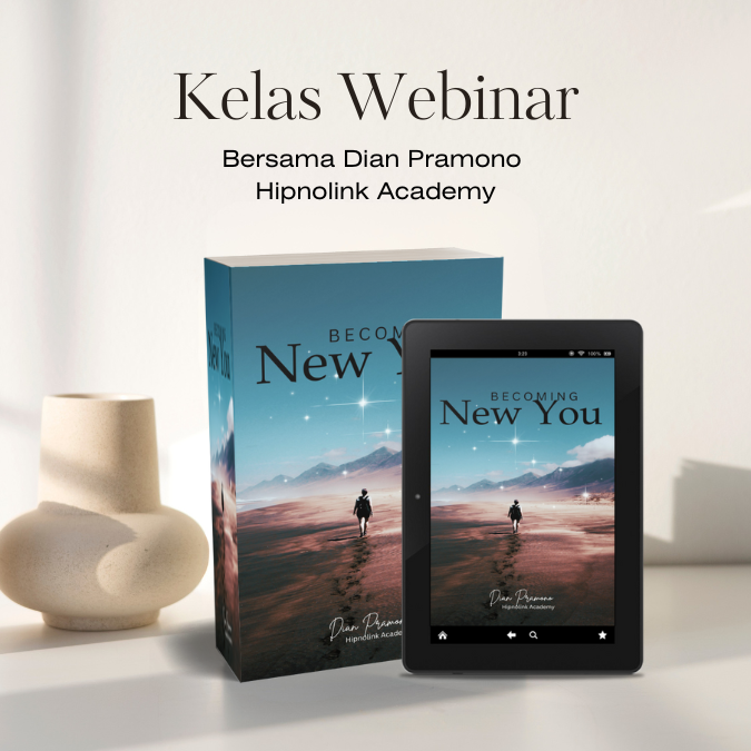 Kelas Webinar Becoming New You Bersama Hipnolink Academy